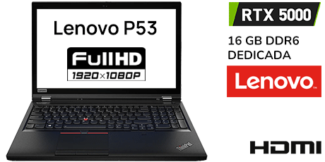 PORTATIL LENOVO P53 CON RTX5000 16GB I7/4GB/ SSD 480GB/<b>WINDOWS 10 PRO 64 BITS ACA LEGAL</b>